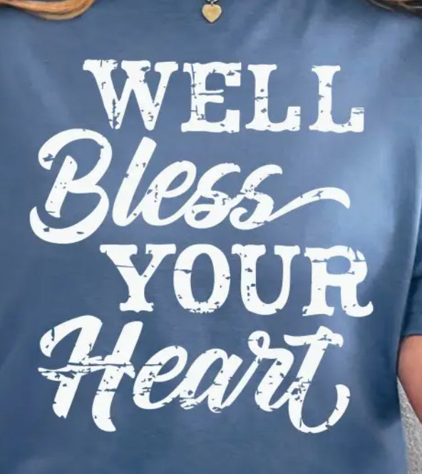 Well Bless Your Heart