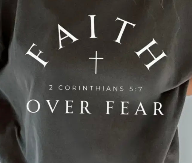 Faith Over Fear