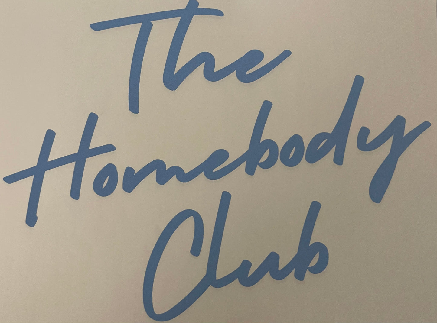 The Homebody Club