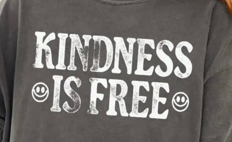 Kindness Is Free