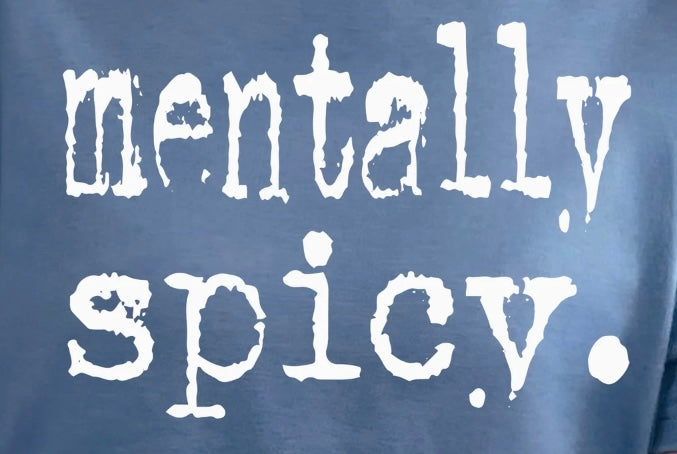 Mentally Spicy