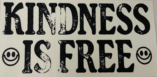 Kindness Is Free